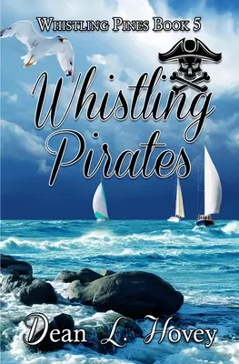 Les pirates siffleurs - Whislting Pirates