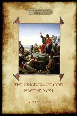 Le Royaume de Dieu est en vous : avec préface de l'auteur (Aziloth Books) - The Kingdom of God is Within You: with preface by the author (Aziloth Books)