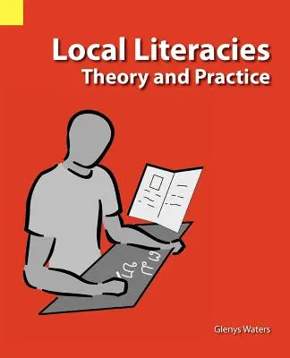 Littératies locales : Théorie et pratique - Local Literacies: Theory and Practice