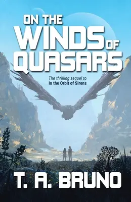 Sur les vents des quasars - On the Winds of Quasars