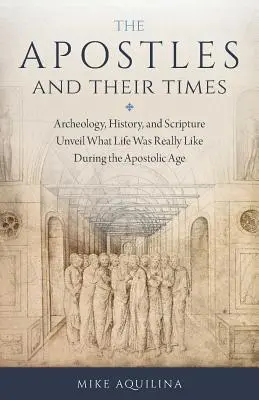 Les apôtres et leur époque - Apostles and Their Times