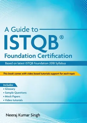 Un guide pour la certification ISTQB(R) Foundation - A Guide to ISTQB(R) Foundation Certification