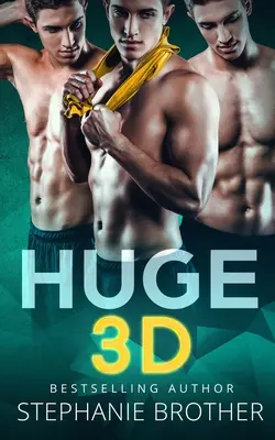 Huge 3D : Une Romance Mfmm Menage Stepbrother - Huge 3D: A Mfmm Menage Stepbrother Romance