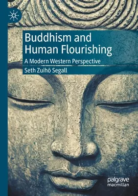 Le bouddhisme et l'épanouissement humain : une perspective occidentale moderne - Buddhism and Human Flourishing: A Modern Western Perspective