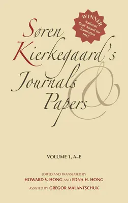 Journaux et papiers de Sren Kierkegaard, Volume 1 : A-E - Sren Kierkegaard's Journals and Papers, Volume 1: A-E