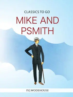 Mike et Psmith - Mike and Psmith