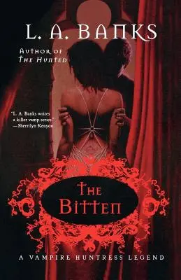 La Morsure : Une légende de chasseuse de vampires - The Bitten: A Vampire Huntress Legend