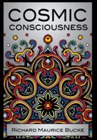 La conscience cosmique - Cosmic Consciousness