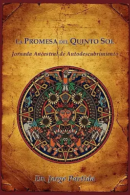 La Promesse du Quinto Sol - La Promesa del Quinto Sol