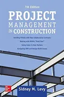 Gestion de projet de construction, septième édition - Project Management in Construction, Seventh Edition