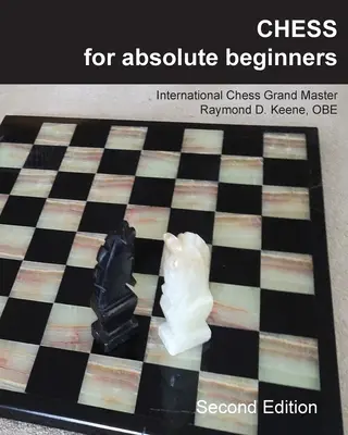 Échecs pour débutants absolus - Chess for Absolute Beginners