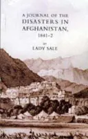 Journal des désastres en Afghanistan 1841-2 - Journal of the Disasters in Afghanistan 1841-2