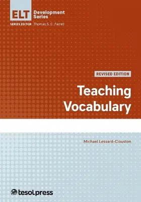 Enseigner le vocabulaire, révisé - Teaching Vocabulary, Revised