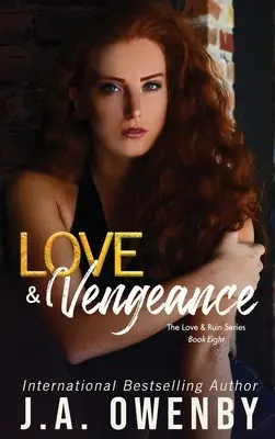 Amour et vengeance : Un roman indépendant sur l'amour et la ruine - Love & Vengeance: A Love & Ruin Standalone Novel