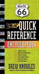 Route 66 Quick Reference Encyclopedia (Encyclopédie de référence rapide de la Route 66) - Route 66 Quick Reference Encyclopedia