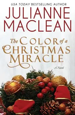 La couleur d'un miracle de Noël : Une nouvelle pour les fêtes de fin d'année - The Color of a Christmas Miracle: A Holiday Novella