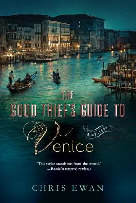 Le guide du bon voleur à Venise - Good Thief's Guide to Venice