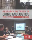 Méthodes de recherche en matière de criminalité et de justice - Research Methods in Crime and Justice