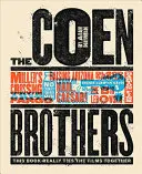 Les frères Coen : Ce livre fait vraiment le lien entre les films - The Coen Brothers: This Book Really Ties the Films Together