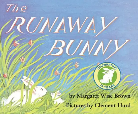 Le lapin fugueur - The Runaway Bunny