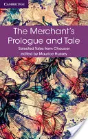 Le prologue et le conte du marchand - The Merchant's Prologue and Tale