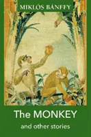 Le singe et autres histoires - The Monkey and Other Stories