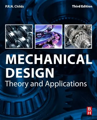 Conception mécanique : Théorie et applications - Mechanical Design: Theory and Applications