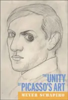 L'unité de l'art de Picasso - The Unity of Picasso's Art