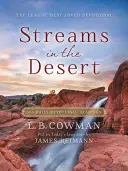 Streams in the Desert : 366 Daily Devotional Readings (Ruisseaux dans le désert : 366 lectures quotidiennes) - Streams in the Desert: 366 Daily Devotional Readings