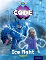 Projet X Code : Freeze Ice Fight - Project X Code: Freeze Ice Fight