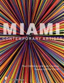 Artistes contemporains de Miami - Miami Contemporary Artists