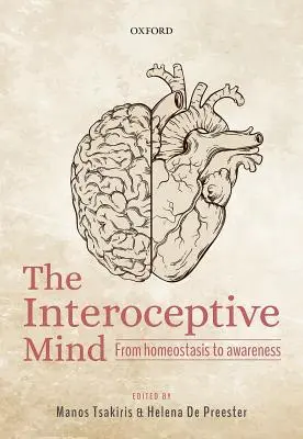 L'esprit interoceptif : De l'homéostasie à la conscience - The Interoceptive Mind: From Homeostasis to Awareness