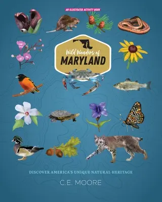 Les merveilles sauvages du Maryland - Wild Wonders of Maryland