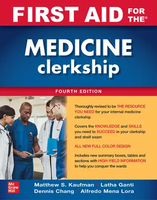 Les premiers soins pour l'externat de médecine, quatrième édition - First Aid for the Medicine Clerkship, Fourth Edition