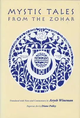 Contes mystiques du Zohar - Mystic Tales from the Zohar