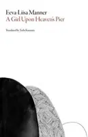 Une fille sur la jetée du ciel - Girl Upon Heaven's Pier