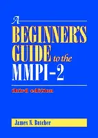 Guide du MMPI-2 pour les débutants - A Beginner's Guide to the MMPI-2