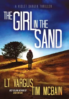 La fille dans le sable : Un thriller captivant sur les tueurs en série - The Girl in the Sand: A Gripping Serial Killer Thriller