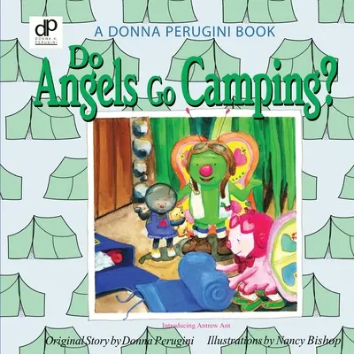 Les anges font-ils du camping ? - Do Angels Go Camping?