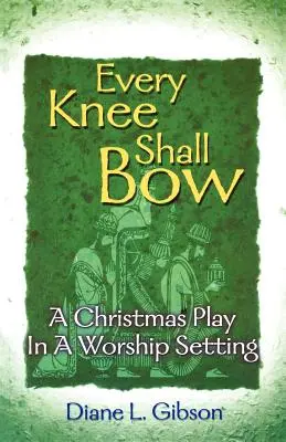 Tous les genoux doivent s'incliner - Every Knee Shall Bow