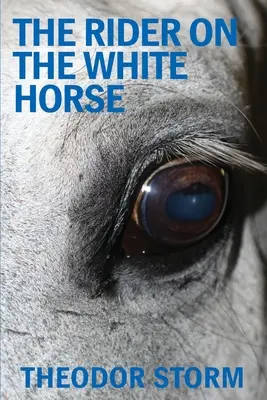 Le cavalier au cheval blanc - The Rider on the White Horse