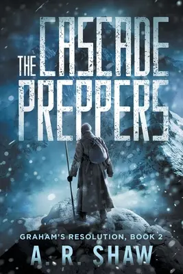 The Cascade Preppers : Un thriller médical post-apocalyptique - The Cascade Preppers: A Post-Apocalyptic Medical Thriller