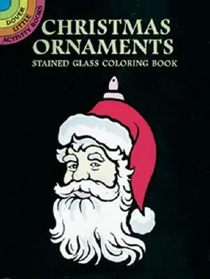 Livre à colorier des ornements de Noël en verre teinté - Christmas Ornaments Stained Glass Coloring Book