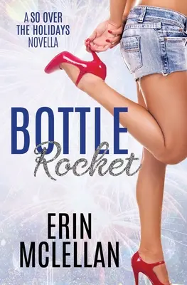 Fusée en bouteille - Bottle Rocket