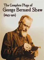 The Complete Plays of George Bernard Shaw (1893-1921), 34 pièces complètes et non abrégées comprenant : La profession de Mme Warren, César et Cléopâtre, L'homme et la femme. - The Complete Plays of George Bernard Shaw (1893-1921), 34 Complete and Unabridged Plays Including: Mrs. Warren's Profession, Caesar and Cleopatra, Man