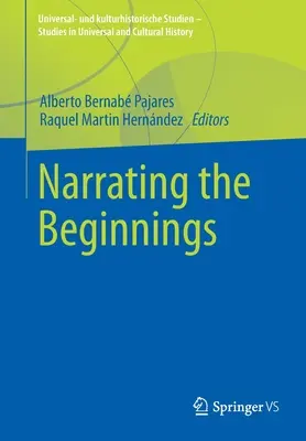 Raconter les débuts - Narrating the Beginnings