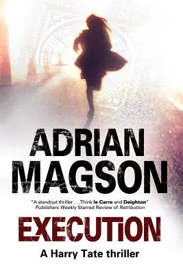 Exécution : Un thriller de Harry Tate - Execution: A Harry Tate Thriller