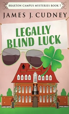 Une chance légalement aveugle - Legally Blind Luck