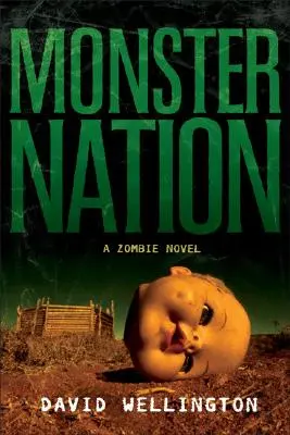 Monster Nation : Un roman sur les zombies - Monster Nation: A Zombie Novel