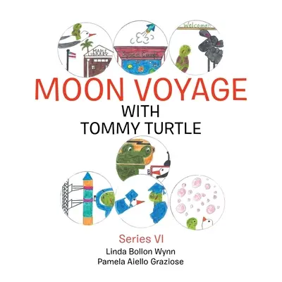 Voyage dans la lune avec Tommy Turtle : Série Vi - Moon Voyage with Tommy Turtle: Series Vi